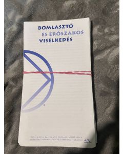 Bomlasztó és Erőszakos viselkedés